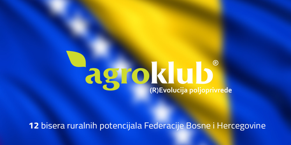 12 bisera ruralnih potencijala Federacije Bosne i Hercegovine